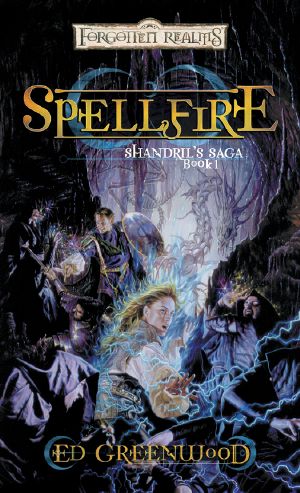 [Shandril's Saga 01] • Spellfire